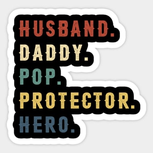 Husband Daddy Pop Protector Hero Dad Gift Fathers Day Sticker